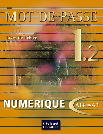 Mot de passe 1.2 (2017), Livre de l'élève Numérique