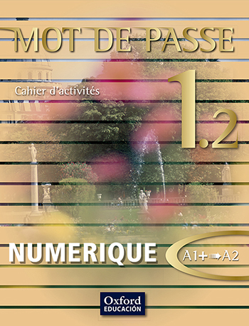 Mot de passe 1.2 (2017), Cahier d'activités Numérique