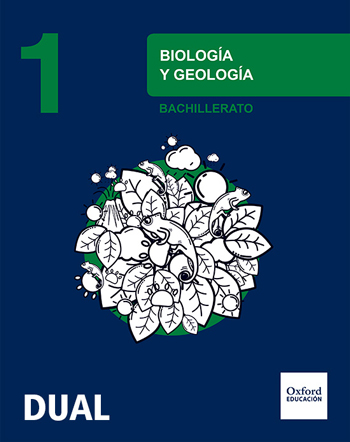 INICIA DUAL BIOLOGÍA Y GEOLOGÍA 1.º BACHILLERATO. LIBRO DEL ALUMNO
