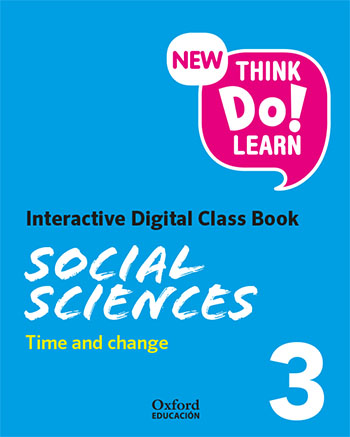New Think Do Learn Social Sciences 3. Interactive Digital Class Book Module 2. Time and change (National Edition)