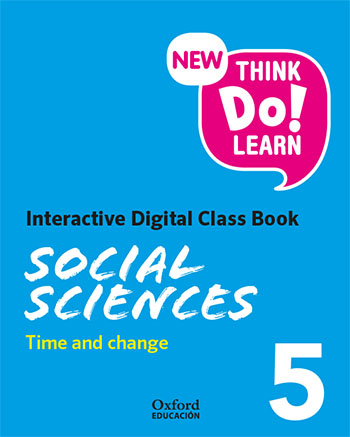New Think Do Learn Social Sciences 5. Interactive Digital Class Book Module 2. Time and change (National Edition)