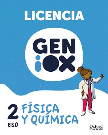 Física y Química 2.º ESO. GENiOX Licencia estudiante (Andalucía)