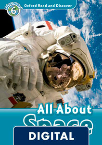 Oxford Read and Discover 6. All About Space (OLB eBook)