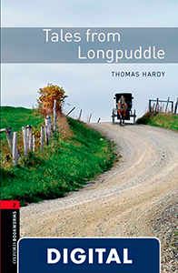 Oxford Bookworms 2. Tales from Longpuddle (OLB eBook)