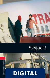 Oxford Bookworms 3. Skyjack! (OLB eBook)