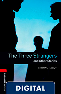 Oxford Bookworms 3. The Three Strangers and Other Stories (OLB eBook)