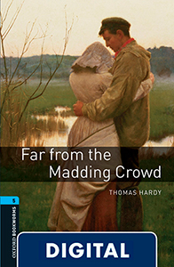 Oxford Bookworms 5. Far From the Madding Crowd (OLB eBook)
