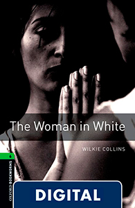 Oxford Bookworms 6. The Woman in White (OLB eBook)