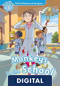 Oxford Read and Imagine 1. Monkeys in the School (OLB eBook)