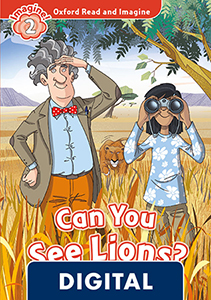 Oxford Read and Imagine 2. Can you see Lions? (OLB eBook)